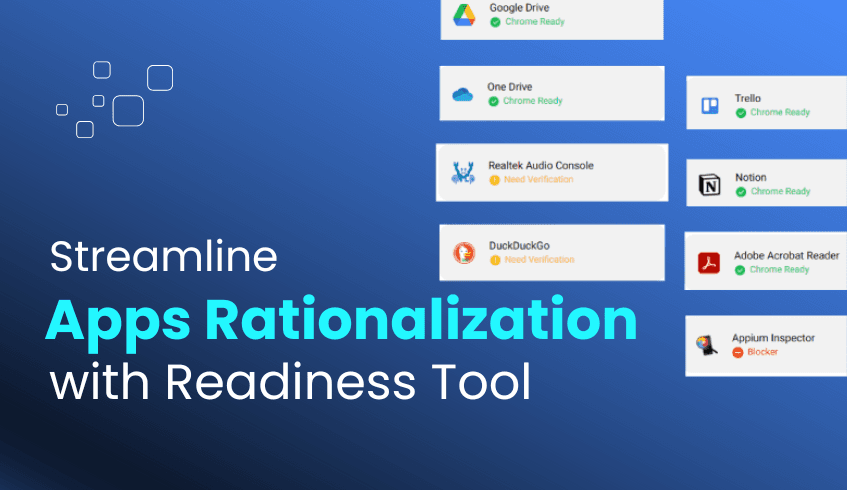 How the ChromeOS Readiness Tool Supports Application Rationalization